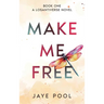 Make Me Free