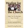 Healing for the Church: New Life for You and Your Church
