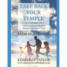 Take Back Your Temple Member Guide
