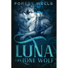 Luna The Lone Wolf