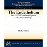 The Endothelium, Part II: Edhf-Mediated Responses the Classical Pathway