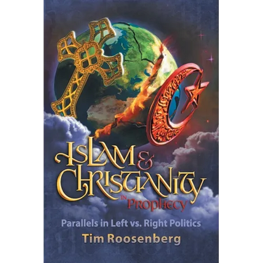 Islam and Christianity in Prophecy: Parallels in Left vs. Right Politics