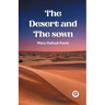 The Desert And The Sown