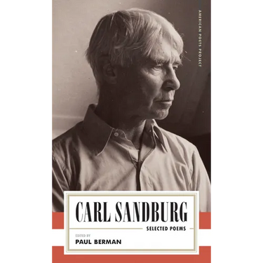Carl Sandburg: Selected Poems