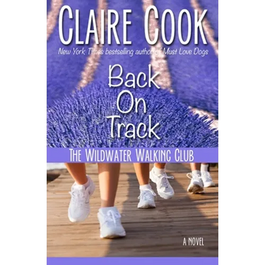 The Wildwater Walking Club: Back on Track: Book 2 of The Wildwater Walking Club series