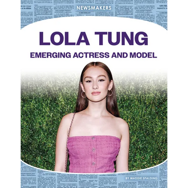 Lola Tung: Emerging Actress and Model: Emerging Actress and Model