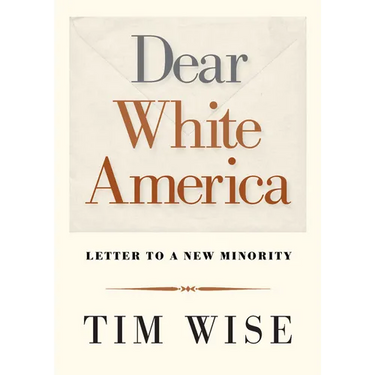 Dear White America: Letter to a New Minority