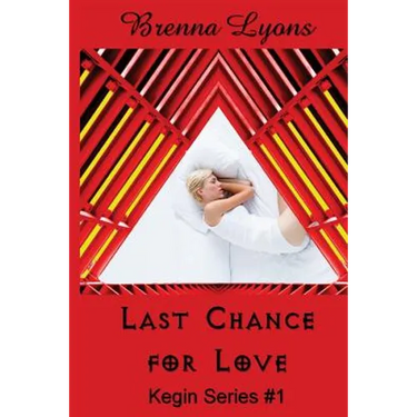 Last Chance for Love: Includes: In Her Ladyship's Service, Graham: Training the Earth-Born Lord, and Earth-Born Lord