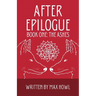 After Epilogue - Book One: The Ashes