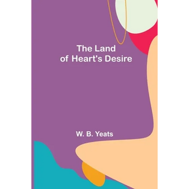 The Land of Heart's Desire