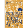 Problems in the History of Modern Africa