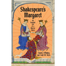 Shakespeare's Margaret: The Dramatic Life of a Warrior Queen