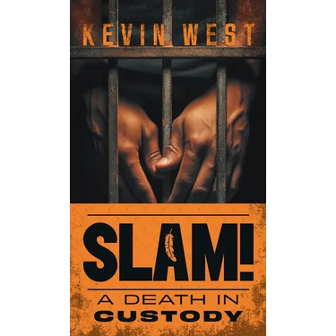 Slam!: A Death in Custody