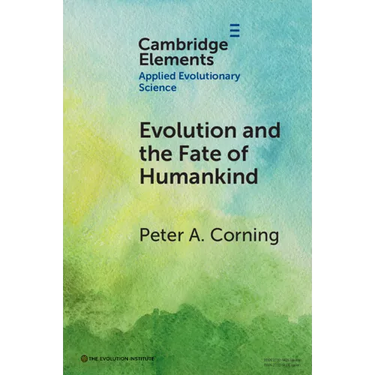 Evolution and the Fate of Humankind