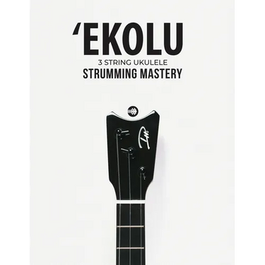 Ekolu 3 String Ukulele Strumming Mastery