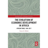 The Evolution of Economic Development in Africa: African Trade, 1948-2017