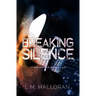 Breaking Silence