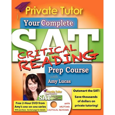 Private Tutor: Your Complete SAT Critical Reading Prep Course