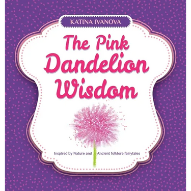 The Pink Dandelion Wisdom