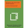 Elements of Glass and Glass Making: A Treatise Designed for the Practical Glassmaker (1899)
