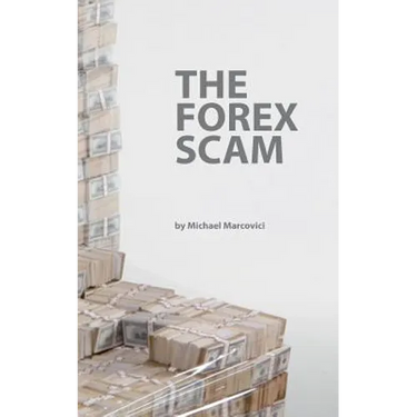 The Forex Scam: What you must know about Forex online