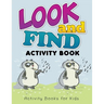 Look and Find Activity Book Activity Books for Kids