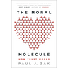 The Moral Molecule: How Trust Works
