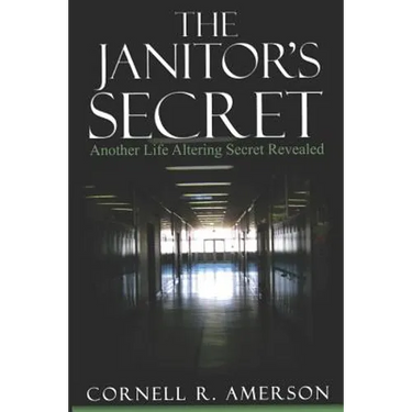 The Janitor's Secret: Another Life Altering Secret Revealed