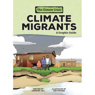 Climate Migrants: A Graphic Guide
