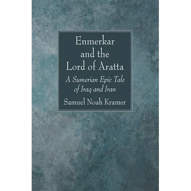 Enmerkar and the Lord of Aratta
