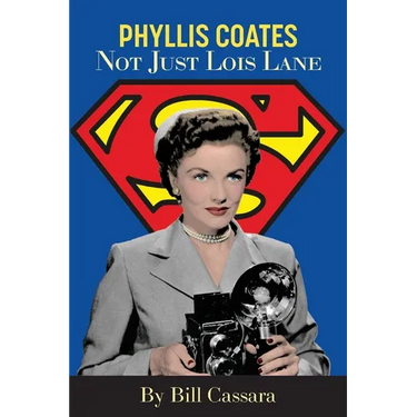 Phyllis Coates: Not Just Lois Lane