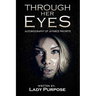 Through Her Eyes: Autobiography of Jayniece Prichette
