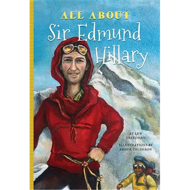 All About Sir Edmund Hillary