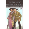 Across the Wall: A Tale of the Abhorsen and Other Stories