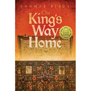 The Kings Way Home: The Hidden Scroll Series