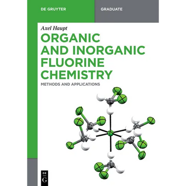 Organic and Inorganic Fluorine Chemistry: Methods and Applications