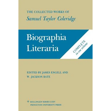 The Collected Works of Samuel Taylor Coleridge, Volume 7: Biographia Literaria. (Two Volume Set)