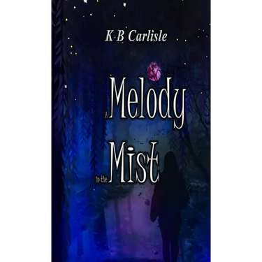 A Melody in the Mist