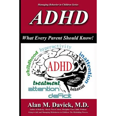 ADHD: What Every Parent Should Know