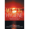 Mental Hygiene: Communication and the Health of the Mind