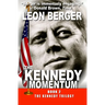 The Kennedy Momentum