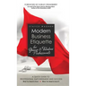 Modern Business Etiquette for Young & Fabulous Professionals