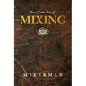 Zen and the Art of MIXING