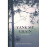 Yank My Chain: Elle's Story