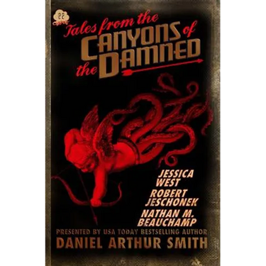 Tales from the Canyons of the Damned No. 22