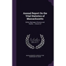 Annual Report On the Vital Statistics of Massachusetts: Births, Marriages, Divorces and Deaths..., Volume 22