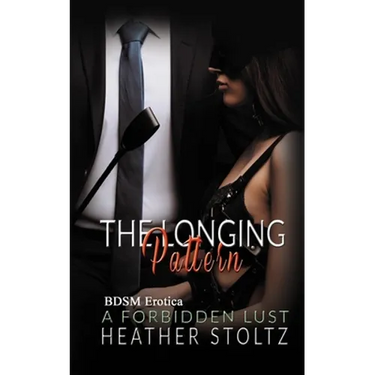 The Longing Pattern: A Forbidden Lust