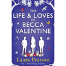 The Life and Loves of Becca Valentine