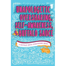 Unapologetic Oversharing, Self-Awareness, & Buffalo Sauce