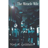 The Miracle Mile